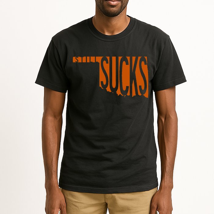 Oklahoma Still Sucks Austin Tx Fan Burnt Orange Rivalry Tall T-Shirt