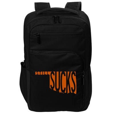 Oklahoma Still Sucks Austin Tx Fan Burnt Orange Rivalry Impact Tech Backpack