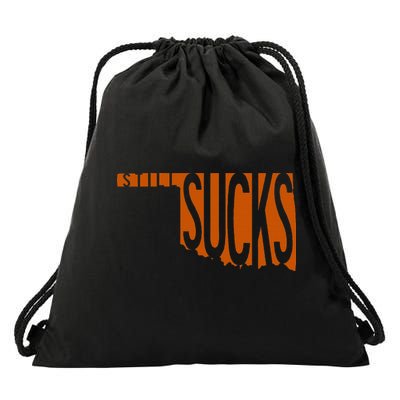 Oklahoma Still Sucks Austin Tx Fan Burnt Orange Rivalry Drawstring Bag