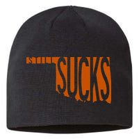 Oklahoma Still Sucks Austin Tx Fan Burnt Orange Rivalry Sustainable Beanie