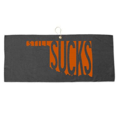 Oklahoma Still Sucks Austin Tx Fan Burnt Orange Rivalry Large Microfiber Waffle Golf Towel