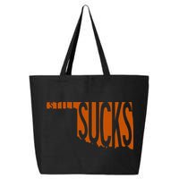 Oklahoma Still Sucks Austin Tx Fan Burnt Orange Rivalry 25L Jumbo Tote