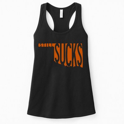 Oklahoma Still Sucks Austin Tx Fan Burnt Orange Rivalry Womens Tank Top