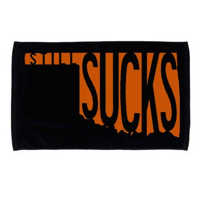 Oklahoma Still Sucks Austin Tx Fan Burnt Orange Rivalry Microfiber Hand Towel