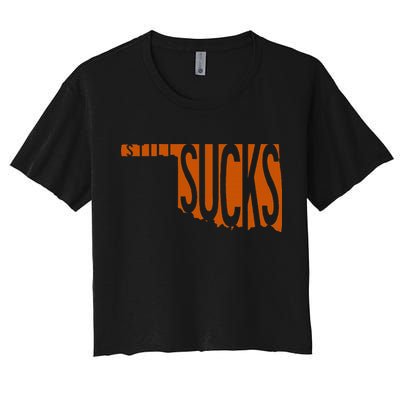 Oklahoma Still Sucks Austin Tx Fan Burnt Orange Rivalry Crop Top