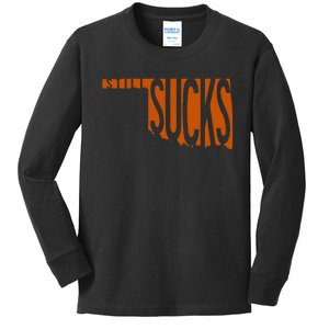 Oklahoma Still Sucks Austin Tx Fan Burnt Orange Rivalry Kids Long Sleeve Shirt