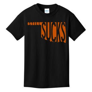 Oklahoma Still Sucks Austin Tx Fan Burnt Orange Rivalry Kids T-Shirt