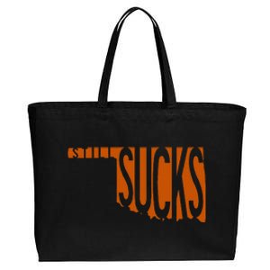 Oklahoma Still Sucks Austin Tx Fan Burnt Orange Rivalry Cotton Canvas Jumbo Tote