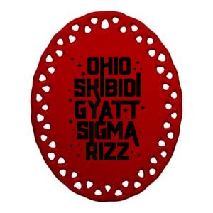 Ohio Skibiol Sigma Rizz Ceramic Oval Ornament