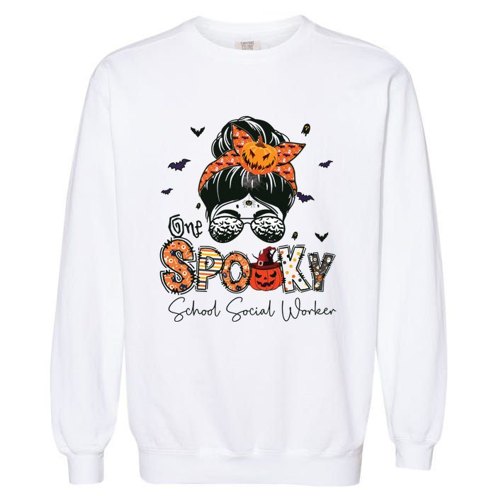 One Spooky School Social Worker Messy Bun Women Halloween Garment-Dyed Sweatshirt