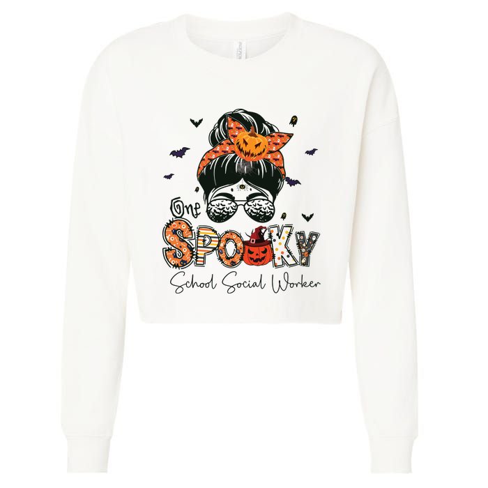 One Spooky School Social Worker Messy Bun Women Halloween Cropped Pullover Crew