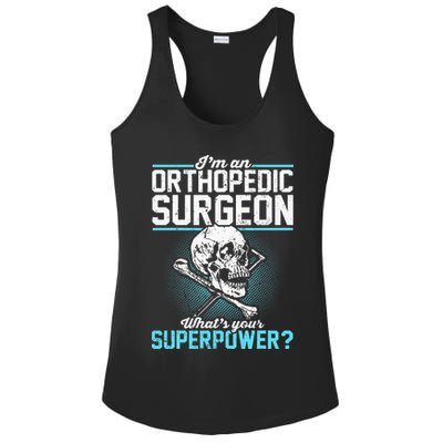 Orthopedic Surgeon Superpower Orthopedist Orthopod Apparel Ladies PosiCharge Competitor Racerback Tank