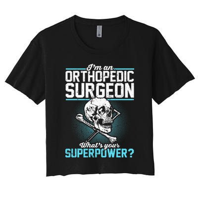 Orthopedic Surgeon Superpower Orthopedist Orthopod Apparel Crop Top