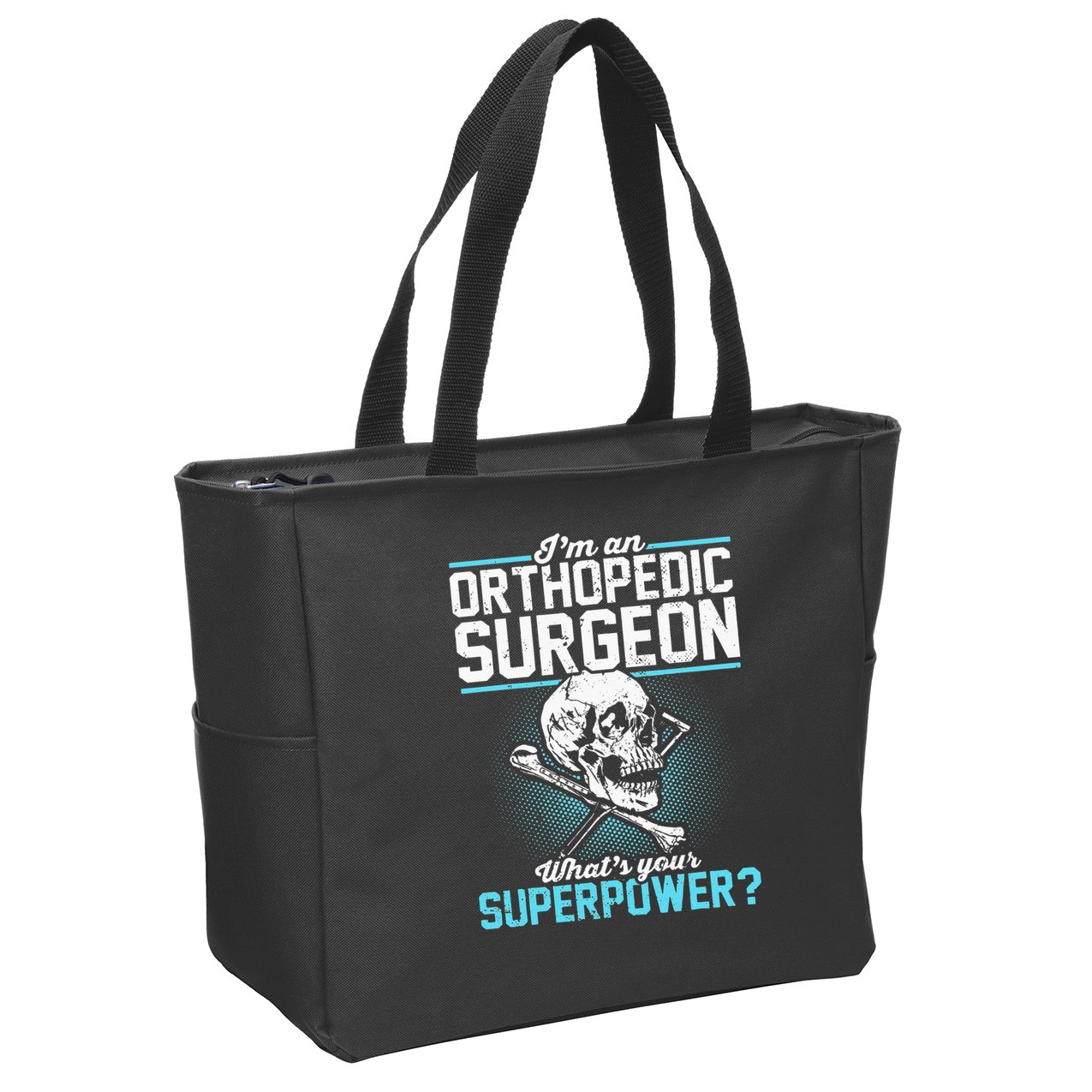 Orthopedic Surgeon Superpower Orthopedist Orthopod Apparel Zip Tote Bag
