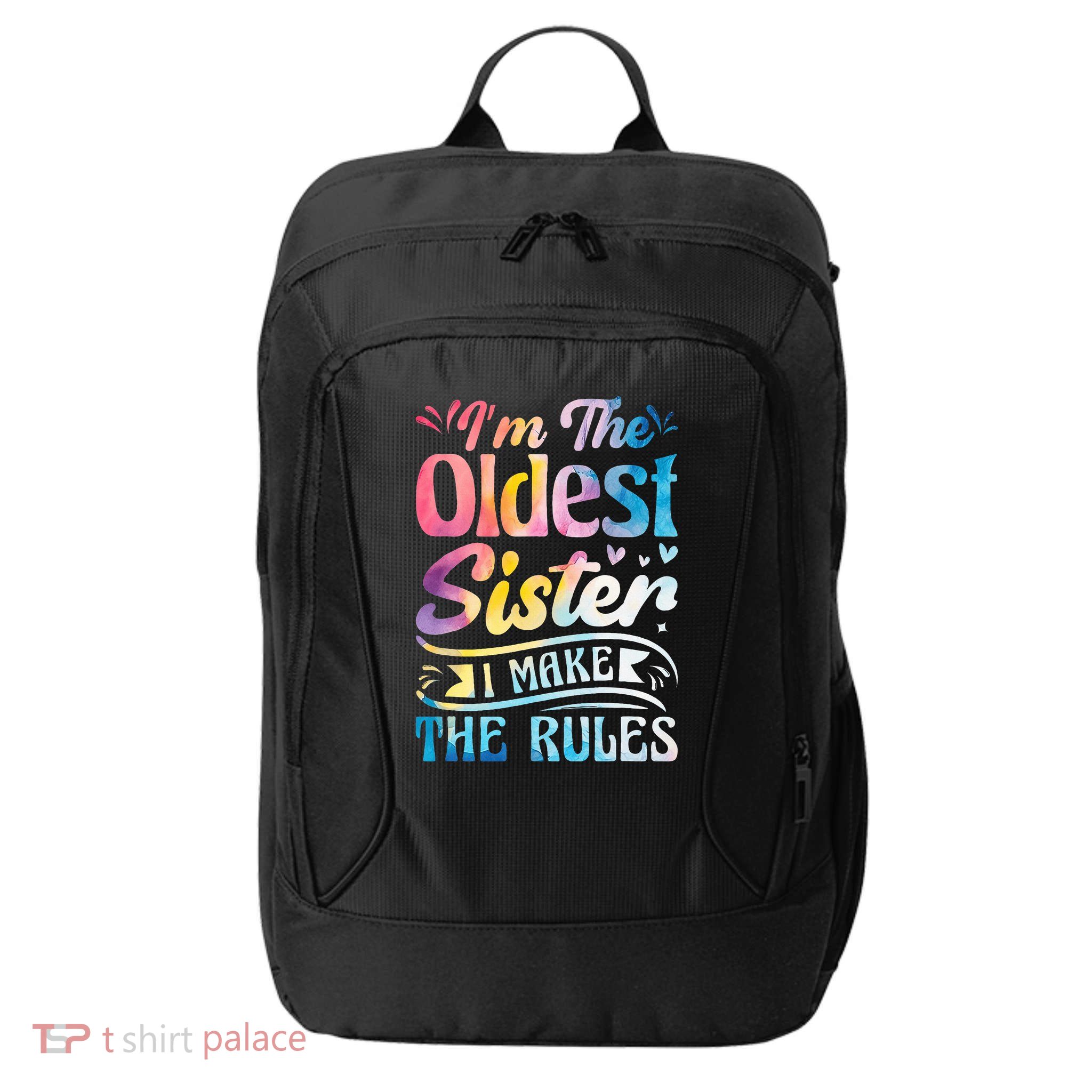 Oldest Sister Shirt I Make The Rules 3 Sisters Matching  City Backpack