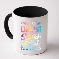 Oldest Sister Shirt I Make The Rules 3 Sisters Matching  Mug