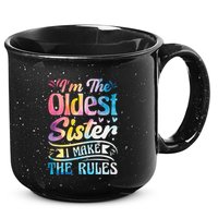 Oldest Sister Shirt I Make The Rules 3 Sisters Matching  15oz Campfire Ceramic Mug