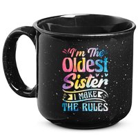 Oldest Sister Shirt I Make The Rules 3 Sisters Matching  15oz Campfire Ceramic Mug