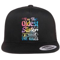 Oldest Sister Shirt I Make The Rules 3 Sisters Matching  Flatbill Hat