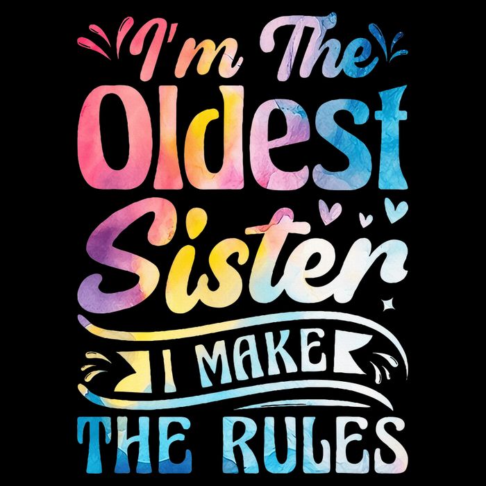 Oldest Sister Shirt I Make The Rules 3 Sisters Matching  Flatbill Hat