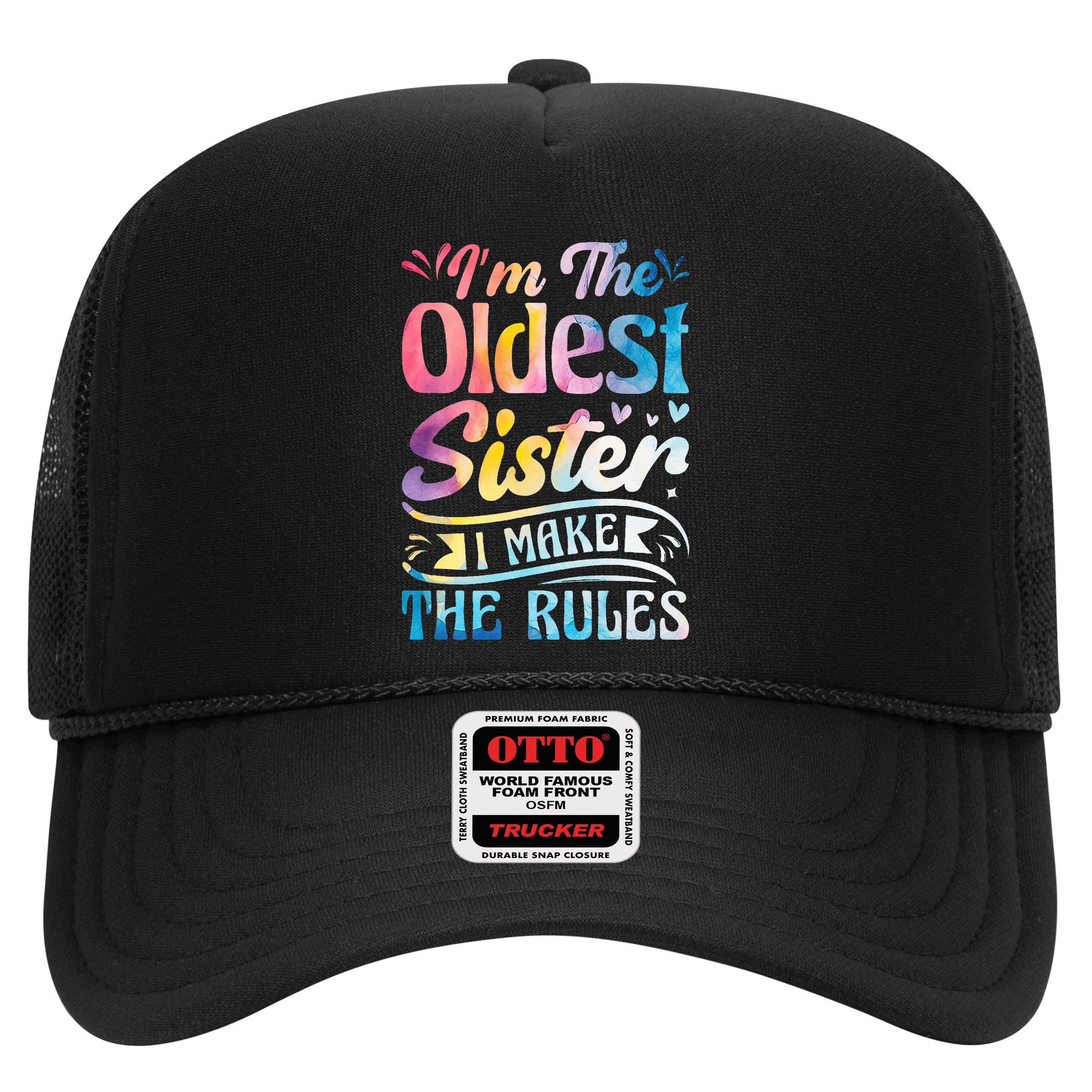 Oldest Sister Shirt I Make The Rules 3 Sisters Matching  Hat