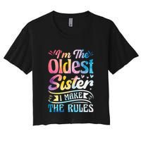 Oldest Sister Shirt I Make The Rules 3 Sisters Matching  Crop Top