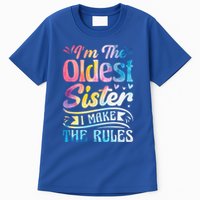 Oldest Sister Shirt I Make The Rules 3 Sisters Matching  Tall T-Shirt
