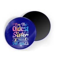 Oldest Sister Shirt I Make The Rules 3 Sisters Matching  Magnet