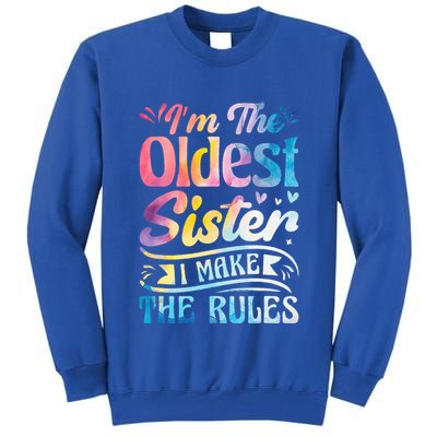 Oldest Sister Shirt I Make The Rules 3 Sisters Matching  Tall Sweatshirt