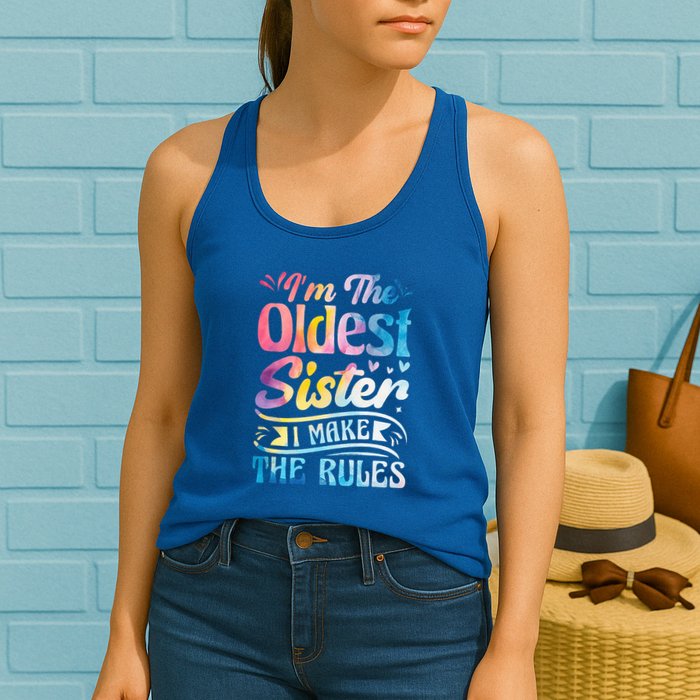 Oldest Sister Shirt I Make The Rules 3 Sisters Matching  Womens Tank Top