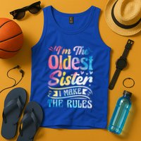 Oldest Sister Shirt I Make The Rules 3 Sisters Matching  Tank Top