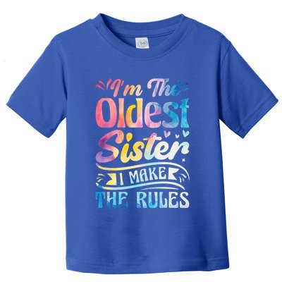 Oldest Sister Shirt I Make The Rules 3 Sisters Matching  Toddler T-Shirt
