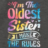 Oldest Sister Shirt I Make The Rules 3 Sisters Matching  Vector Backpack