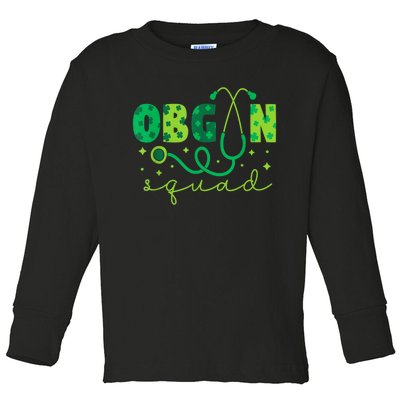 Obgyn Squad St PatrickS Day Nurse Tech Crew Toddler Long Sleeve Shirt