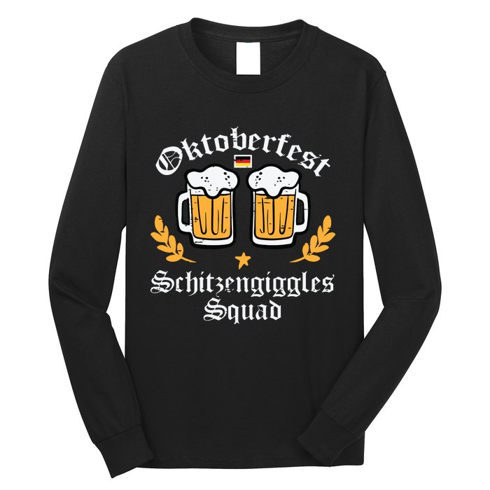 Oktoberfest Schitzengiggles Squad German Bavarian Long Sleeve Shirt