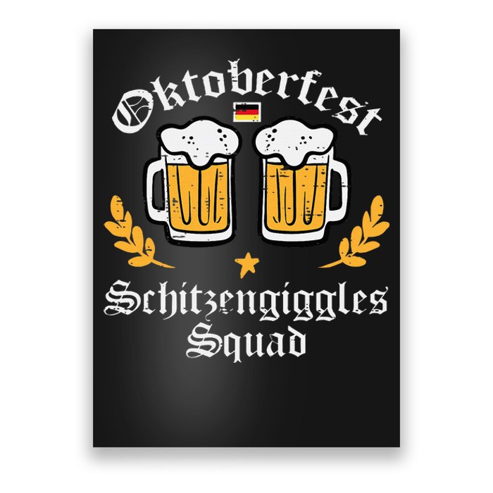 Oktoberfest Schitzengiggles Squad German Bavarian Poster