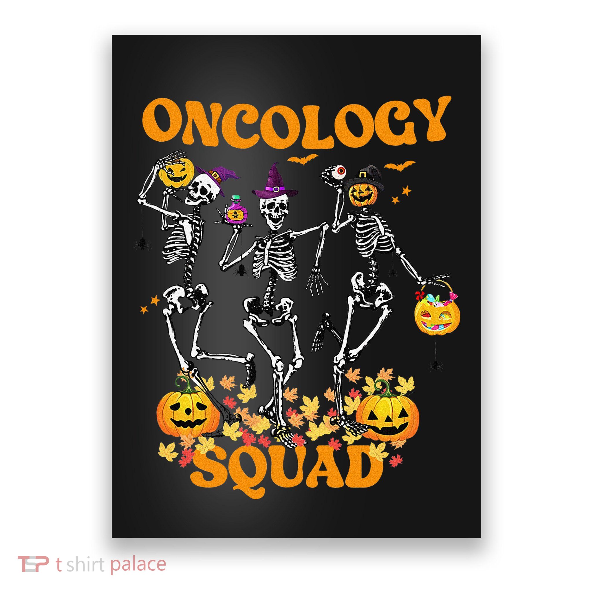 Oncology Squad Skeleton Pumpkin Fall Leaves Spooky Halloween Poster