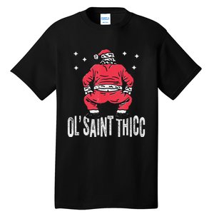 Ol Saint Thicc Christmas Funny Slutty Santa Christmas Tall T-Shirt