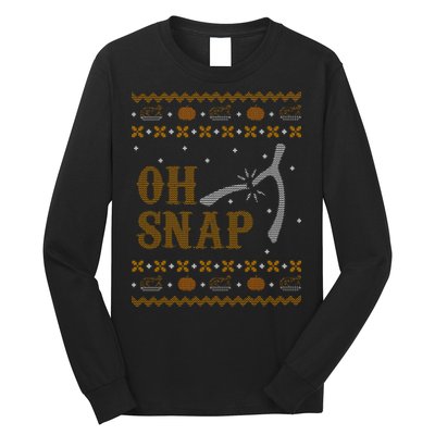 Oh Snap Turkey Wish Bone Ugly Sweater Thanksgiving Long Sleeve Shirt