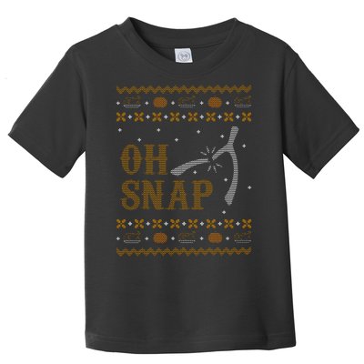 Oh Snap Turkey Wish Bone Ugly Sweater Thanksgiving Toddler T-Shirt