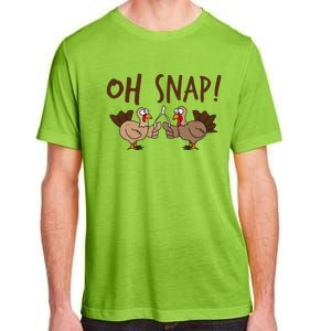 Oh Snap Turkey Day Funny Night Of Thanksgiving Gift Adult ChromaSoft Performance T-Shirt