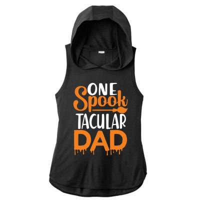 One Spook Tacular Dad Funny Spooky Dad Gift Ladies PosiCharge Tri-Blend Wicking Draft Hoodie Tank