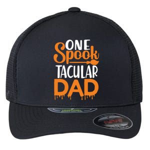 One Spook Tacular Dad Funny Spooky Dad Gift Flexfit Unipanel Trucker Cap