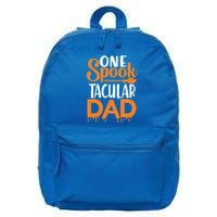 One Spook Tacular Dad Funny Spooky Dad Gift 16 in Basic Backpack