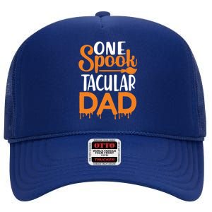 One Spook Tacular Dad Funny Spooky Dad Gift High Crown Mesh Back Trucker Hat