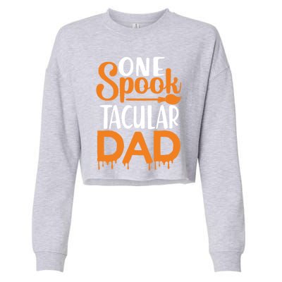 One Spook Tacular Dad Funny Spooky Dad Gift Cropped Pullover Crew