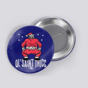 Ol Saint Thicc Christmas Button