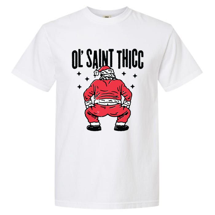 Ol Saint Thicc Funny Santa Garment-Dyed Heavyweight T-Shirt