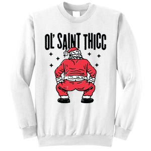 Ol Saint Thicc Funny Santa Sweatshirt