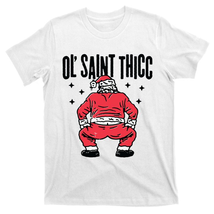 Ol Saint Thicc Funny Santa T-Shirt